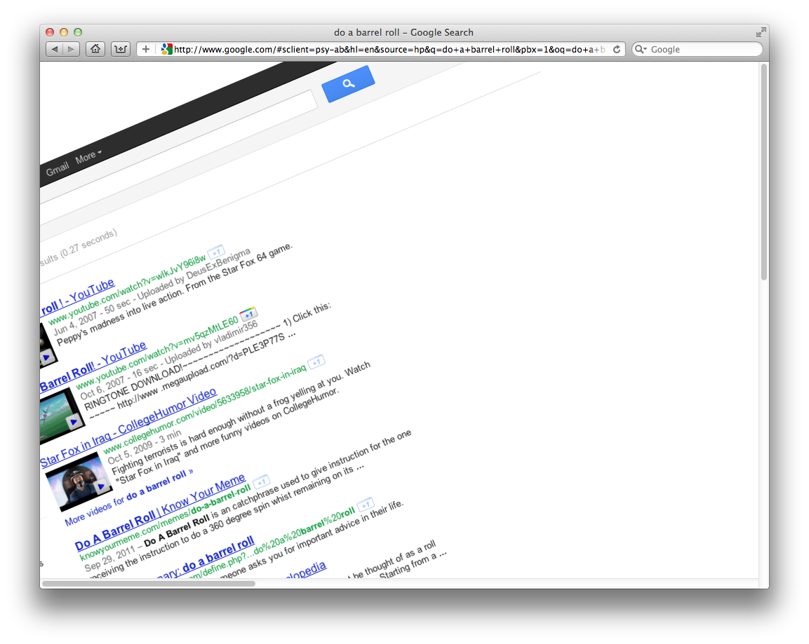 Brilliant: search Google for 'do a barrel roll', you'll love it